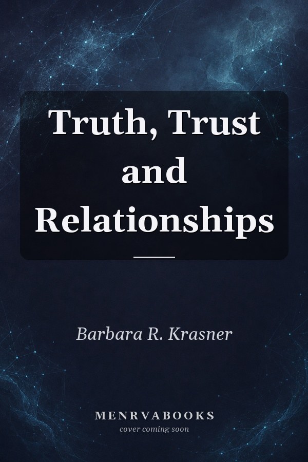 Truth, Trust and Relationships
