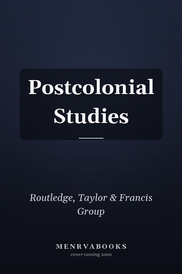 Postcolonial Studies