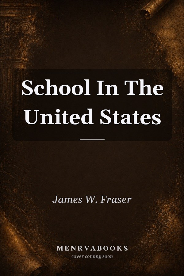The School in the United States