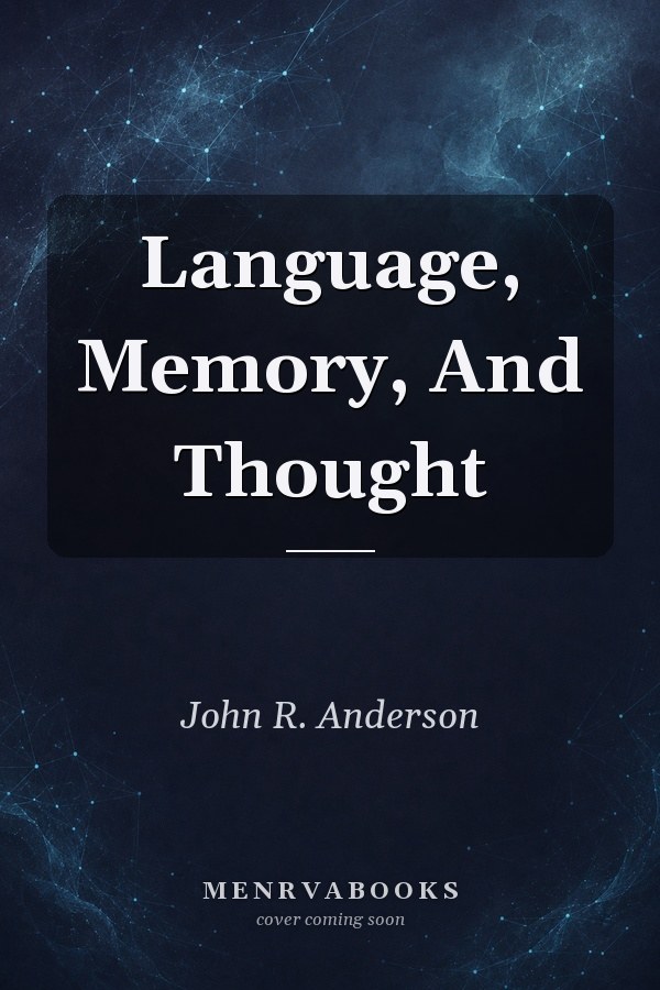 Language, Memory, And Thought