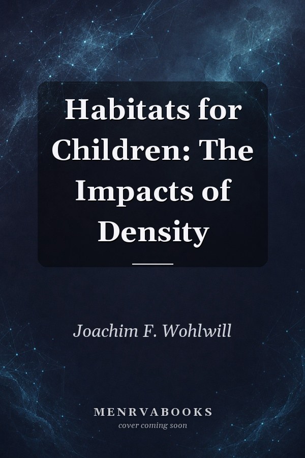 Habitats for Children: The Impacts of Density