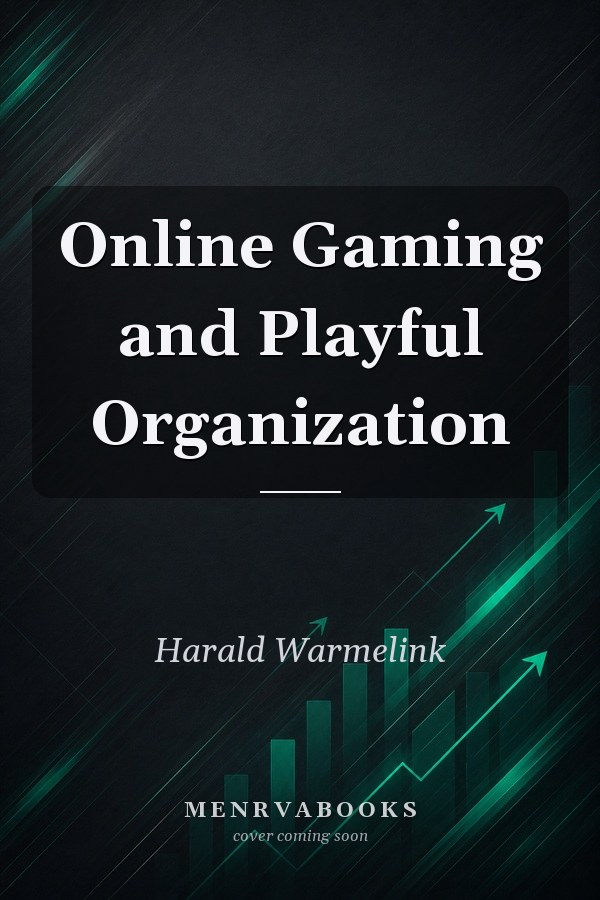Online Gaming and Playful Organization