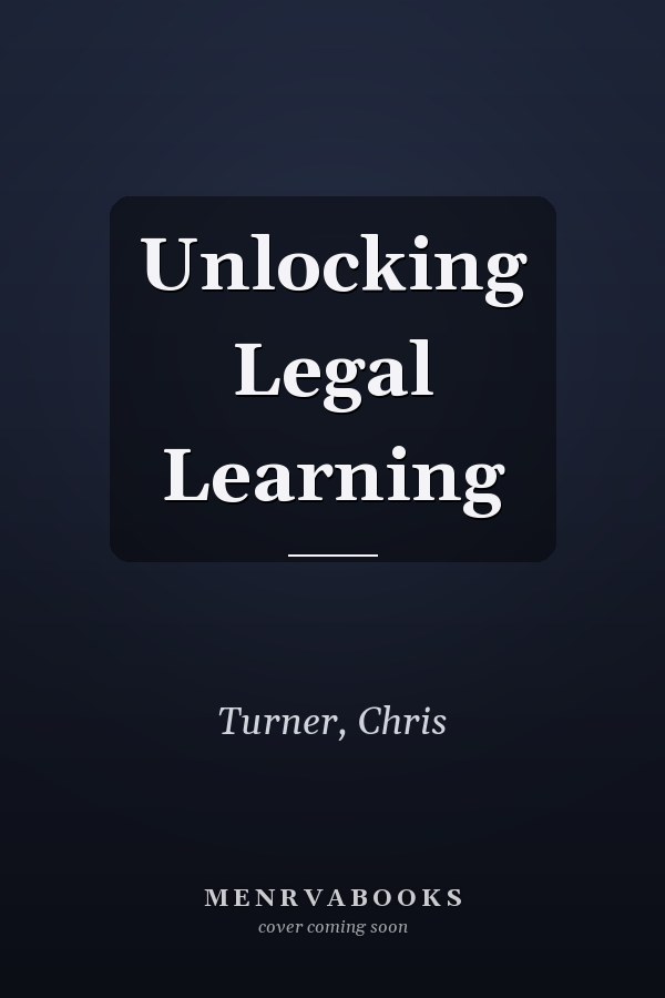 Unlocking Legal Learning
