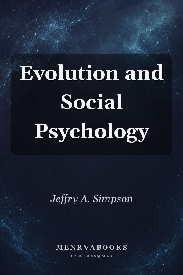 Evolution and Social Psychology