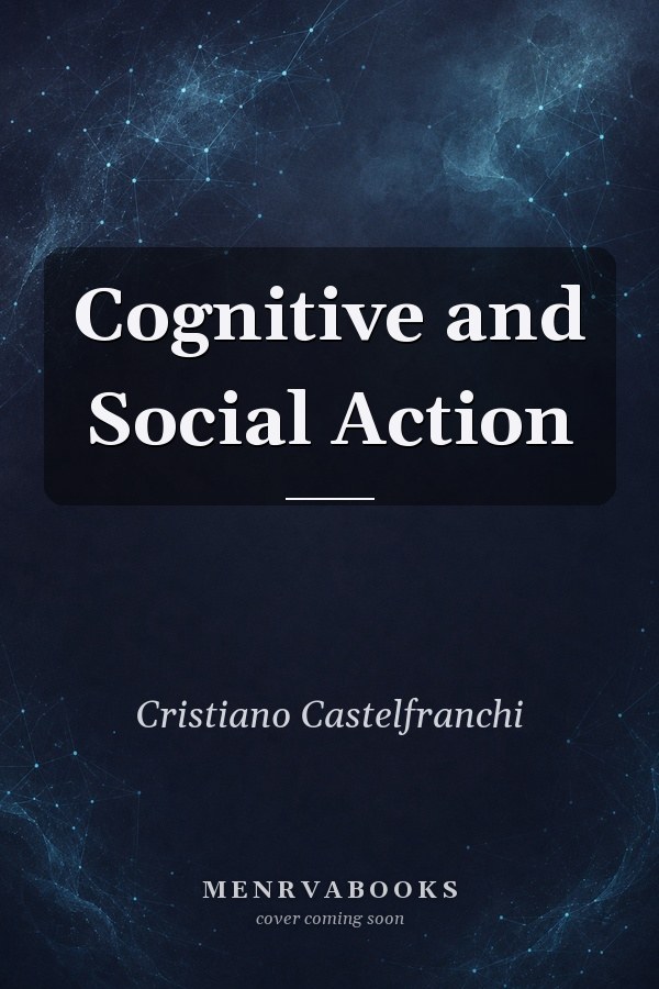 Cognitive and Social Action