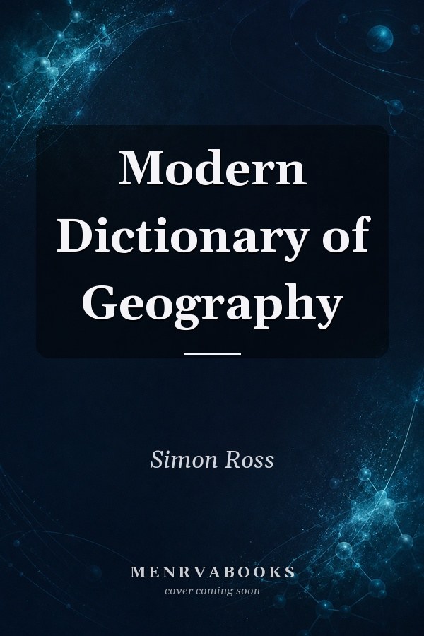 Modern Dictionary of Geography