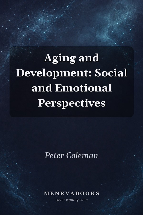 Aging and Development: Social and Emotional Perspectives
