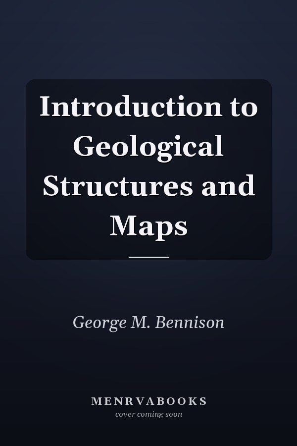 Introduction to Geological Structures and Maps