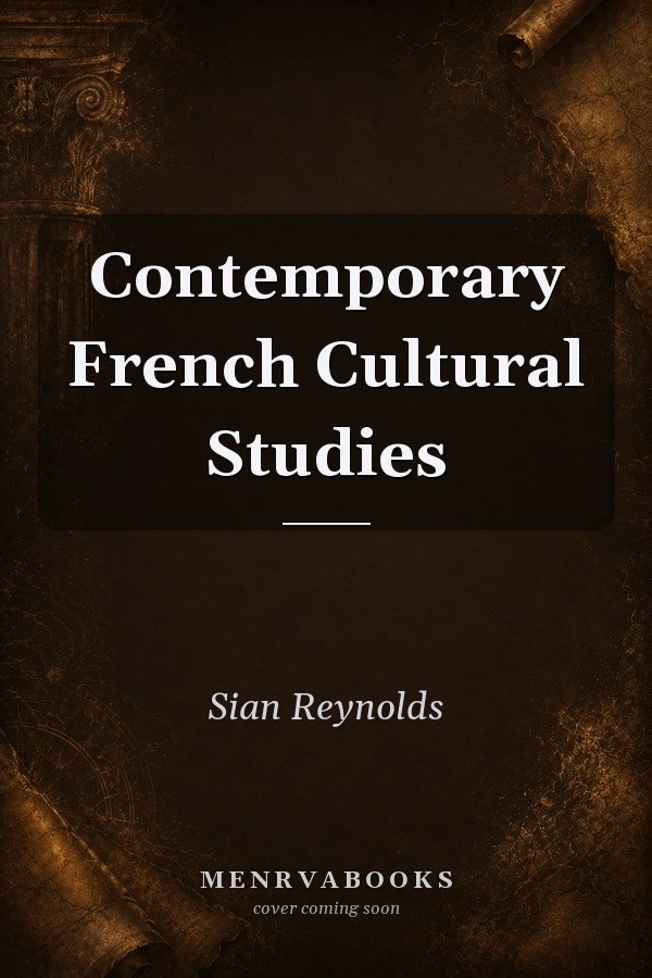 Contemporary French Cultural Studies