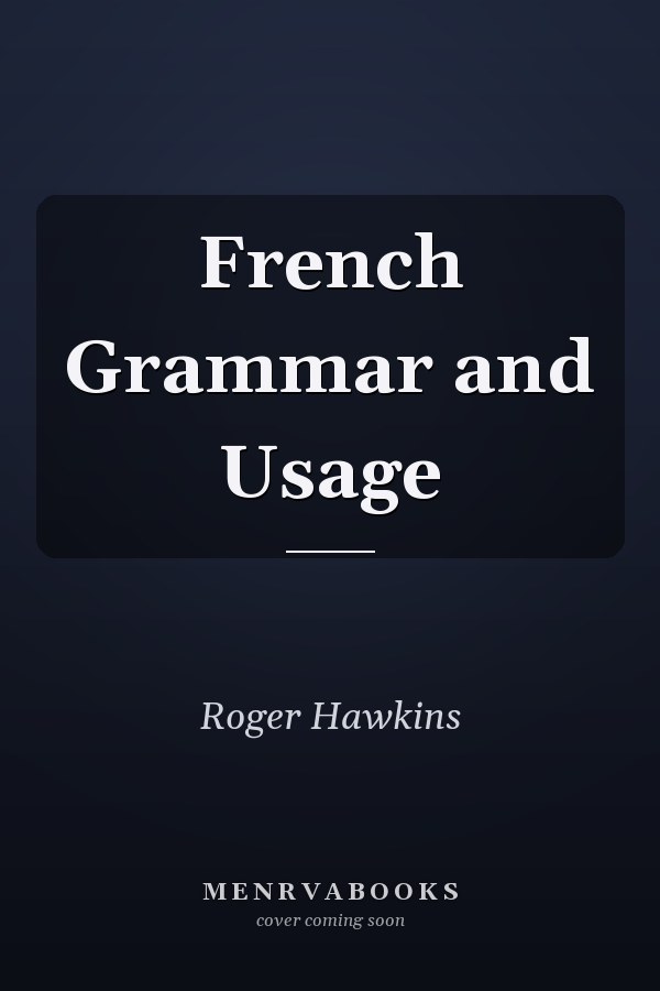 French Grammar and Usage