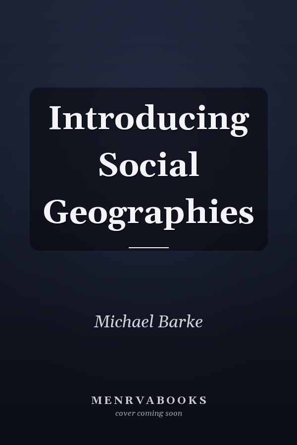 Introducing Social Geographies