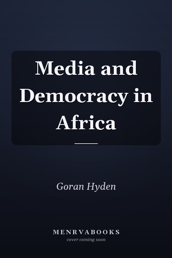 Media and Democracy in Africa