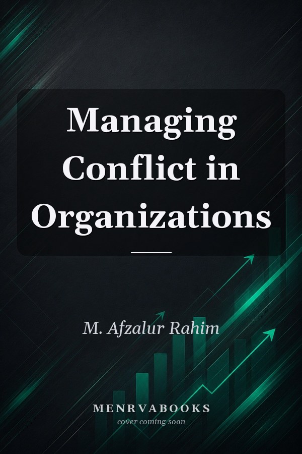 Managing Conflict in Organizations