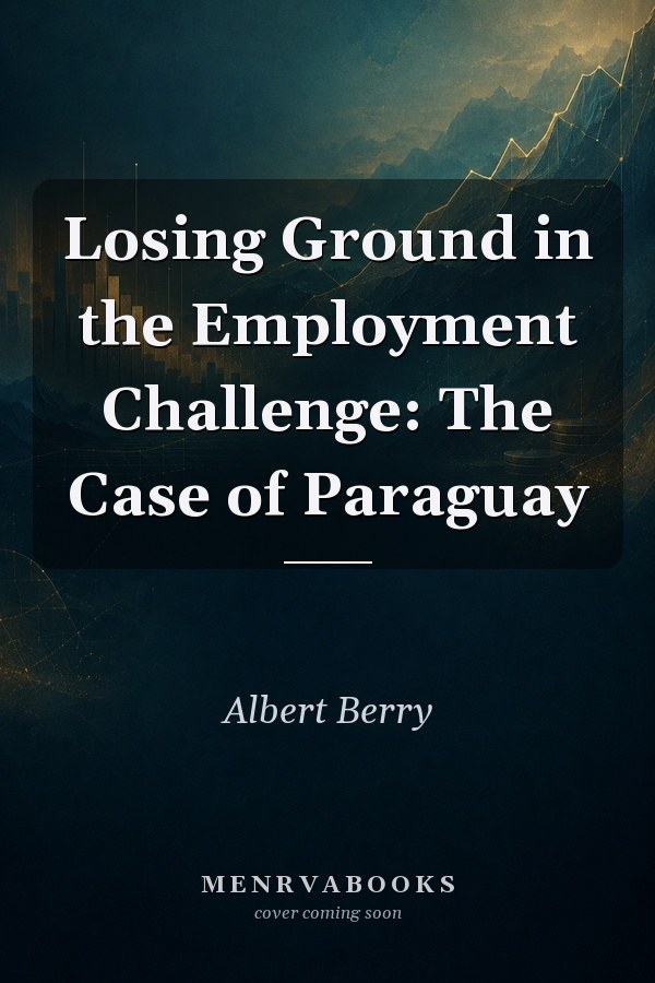 Losing Ground in the Employment Challenge: The Case of Paraguay