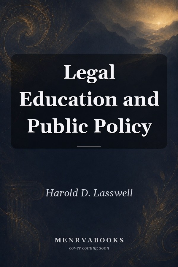 Legal Education and Public Policy