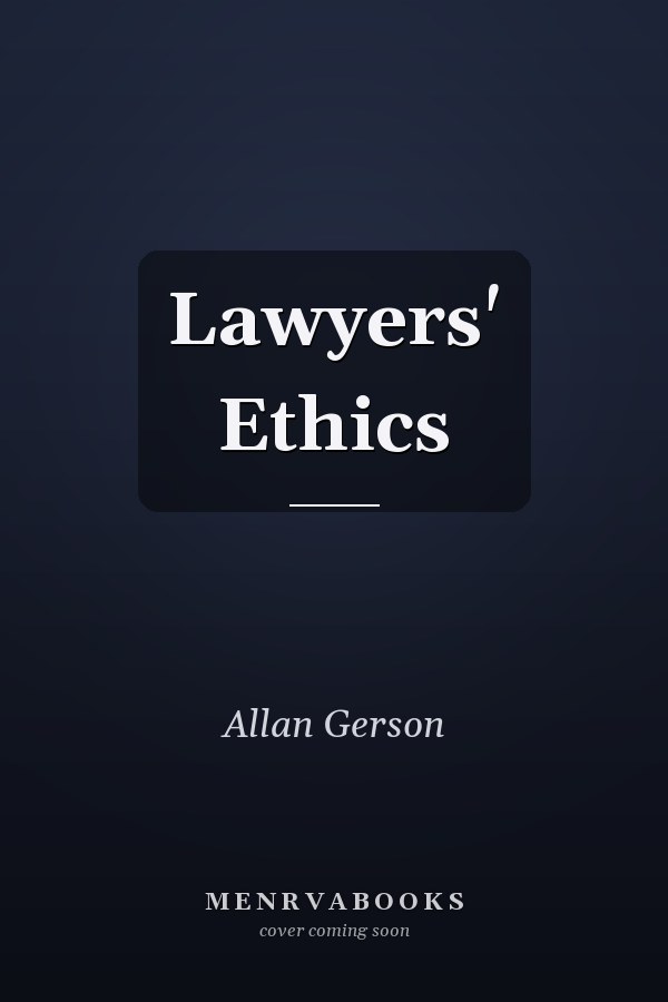 Lawyers' Ethics