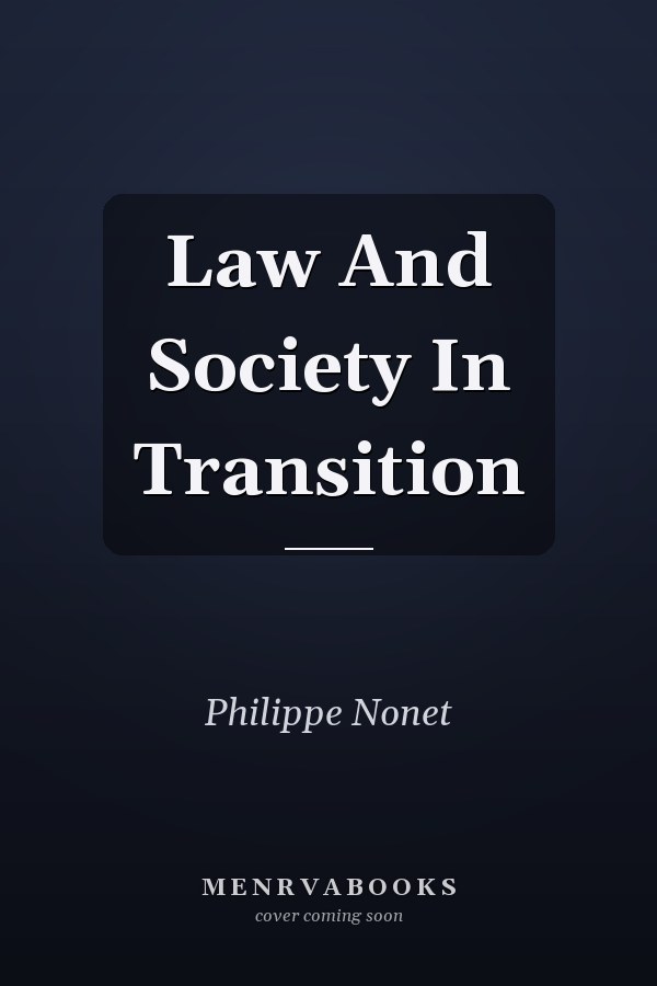 Law and Society in Transition