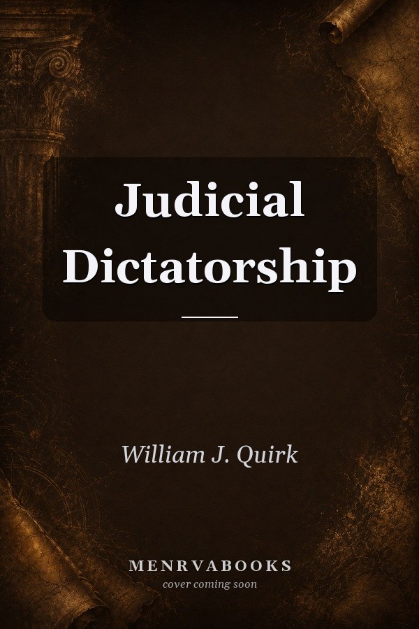 Judicial Dictatorship
