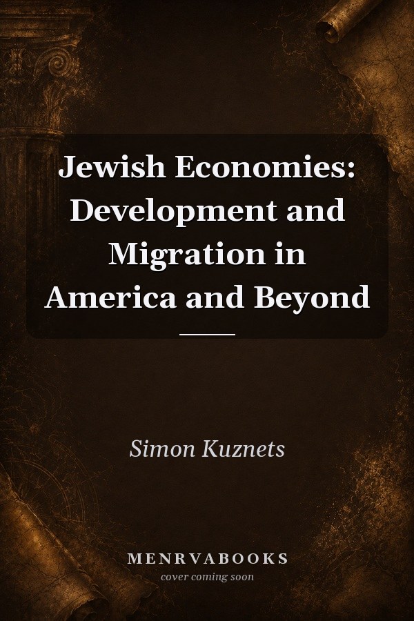 Jewish Economies: Development and Migration in America and Beyond