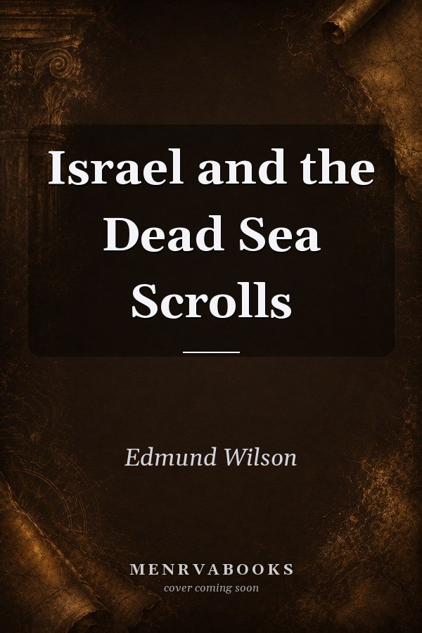 Israel and the Dead Sea Scrolls