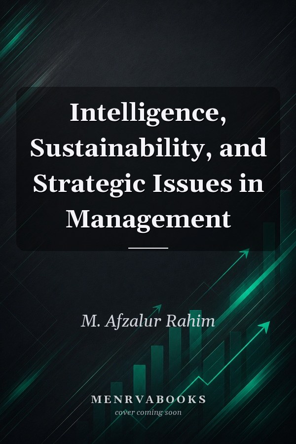 Intelligence, Sustainability, and Strategic Issues in Management