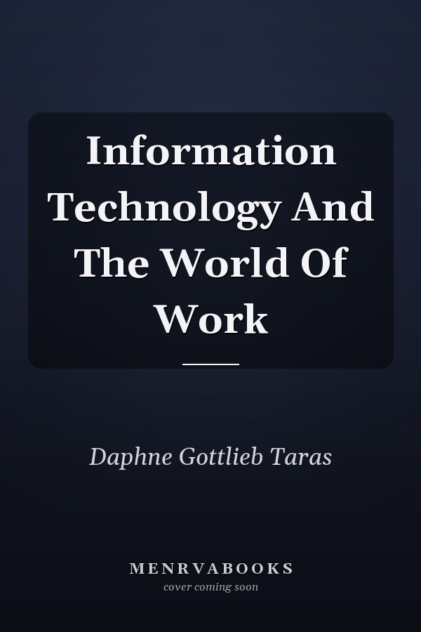 Information Technology and the World of Work