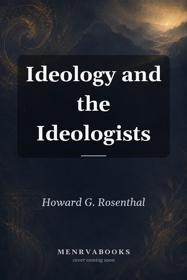 Ideology and the Ideologists