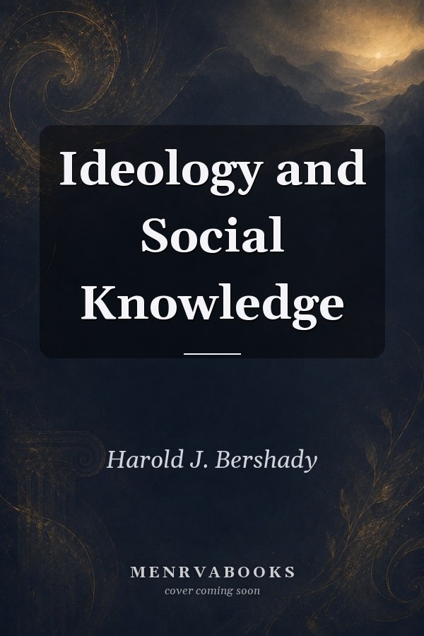 Ideology and Social Knowledge