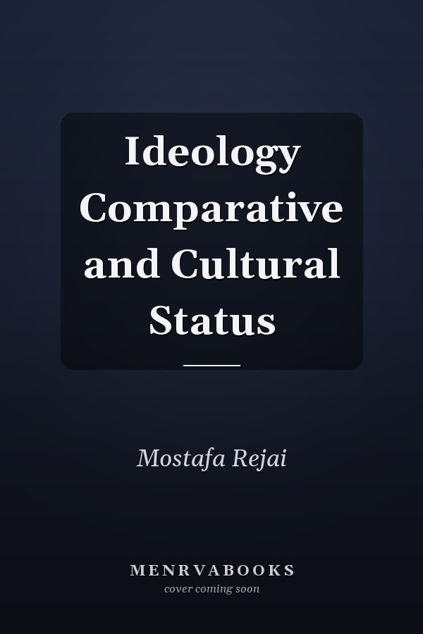 Ideology Comparative and Cultural Status