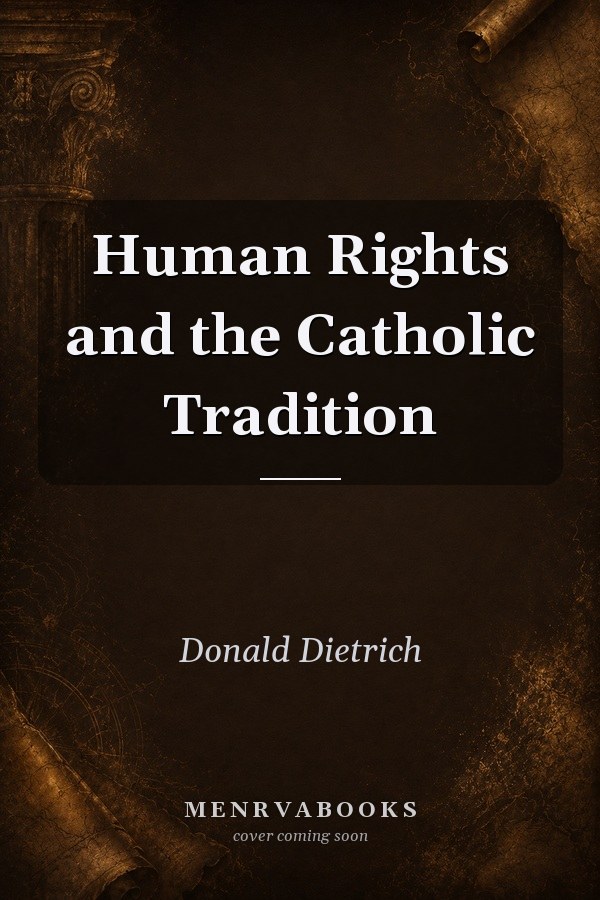 Human Rights and the Catholic Tradition