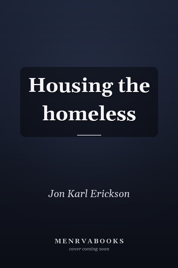 Housing the Homeless