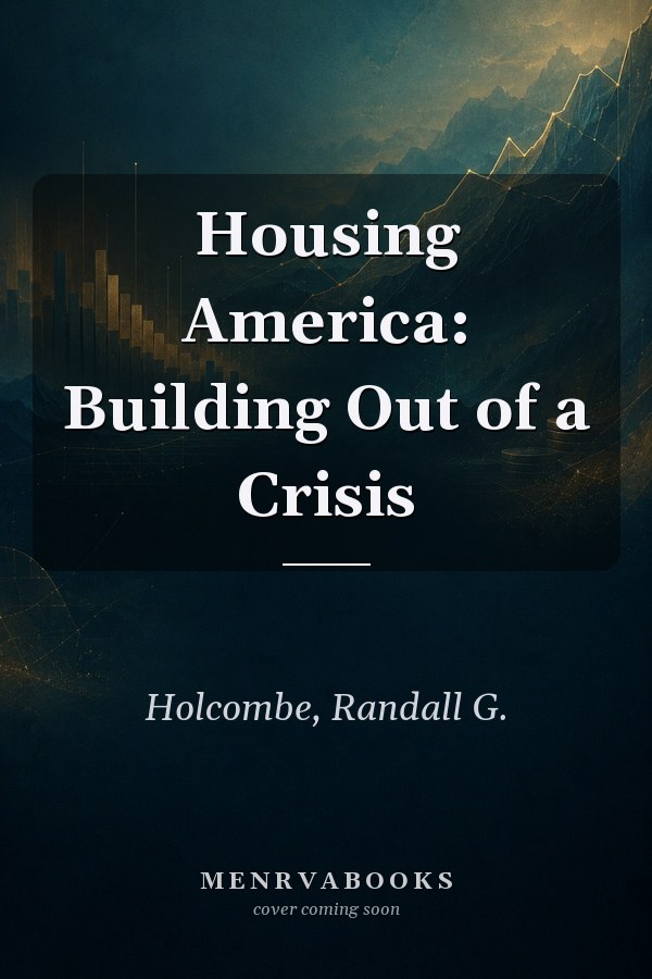 Housing America: Building Out of a Crisis