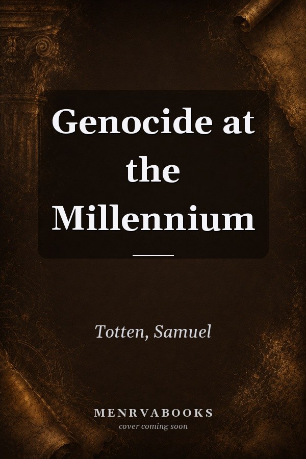Genocide at the Millennium