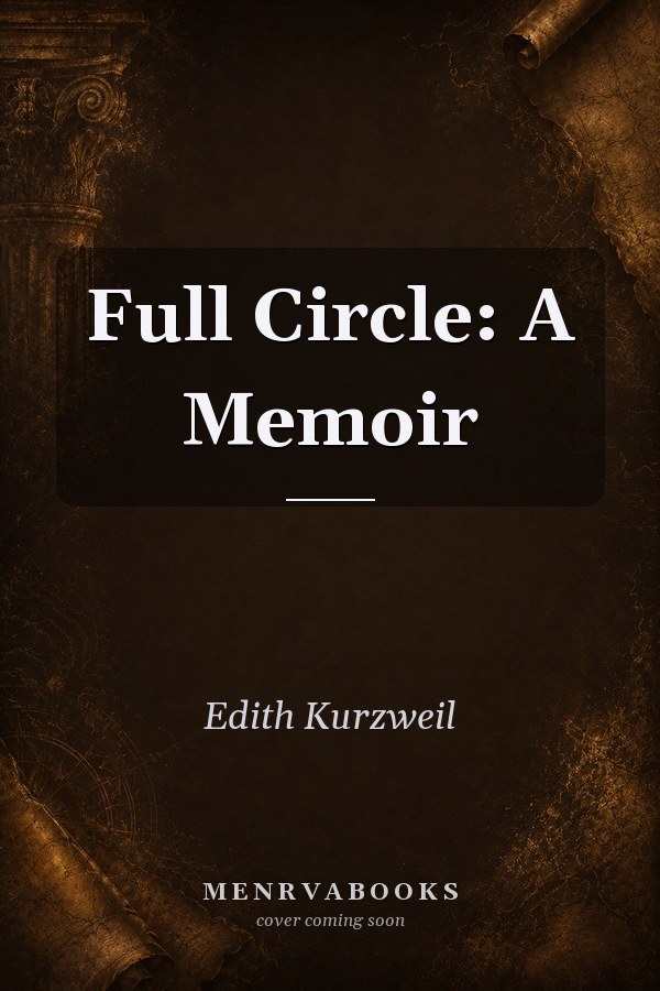 Full Circle: A Memoir