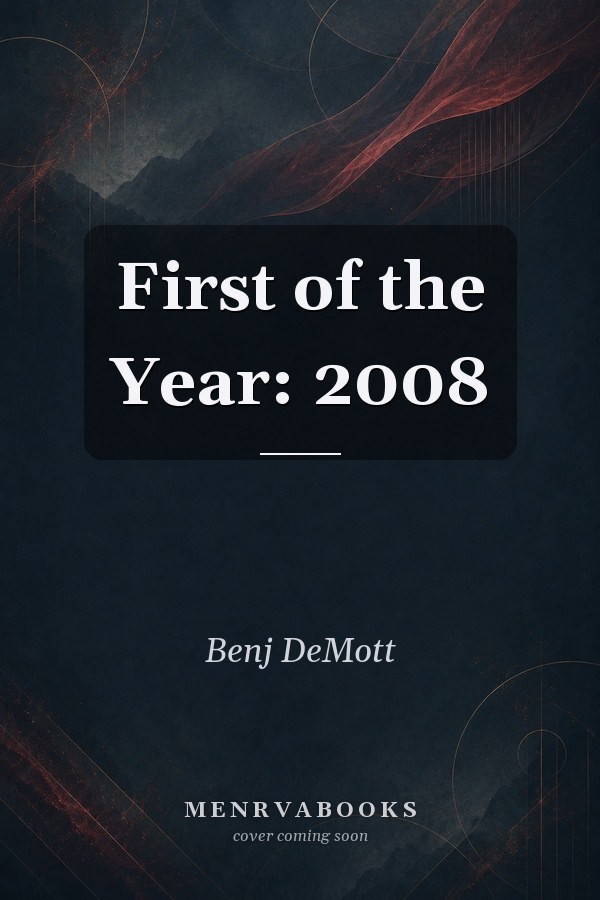 First of the Year: 2008