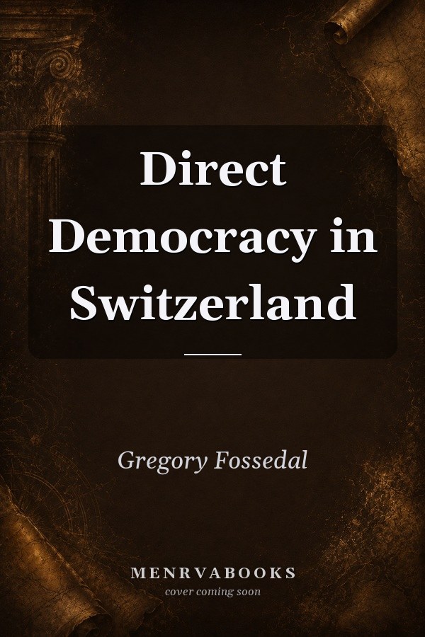 Direct Democracy in Switzerland