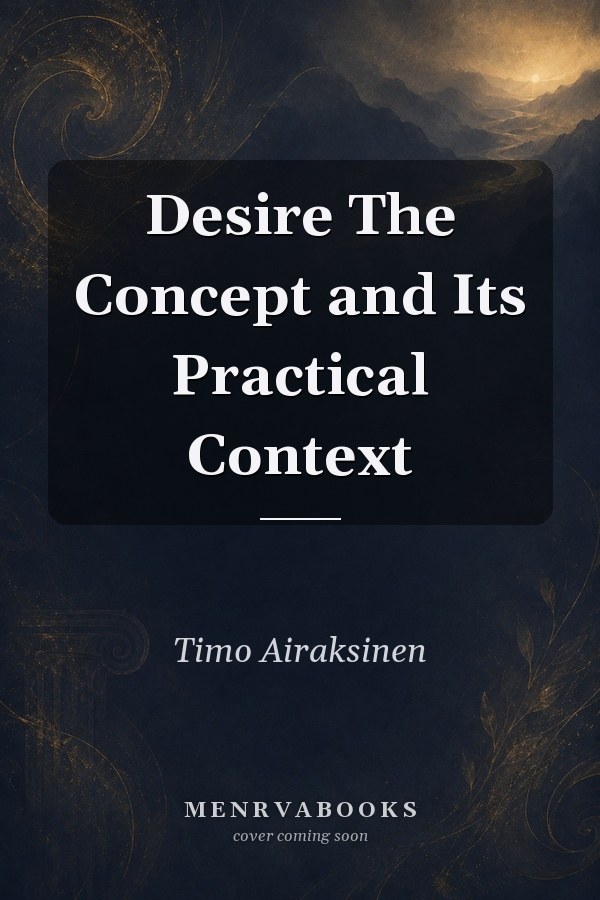Desire The Concept and Its Practical Context