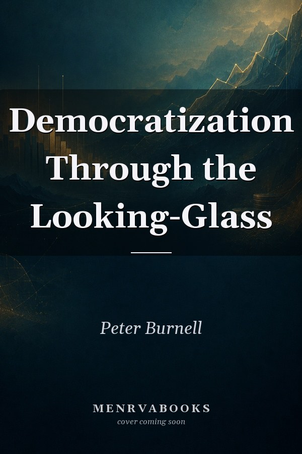 Democratization Through the Looking-Glass