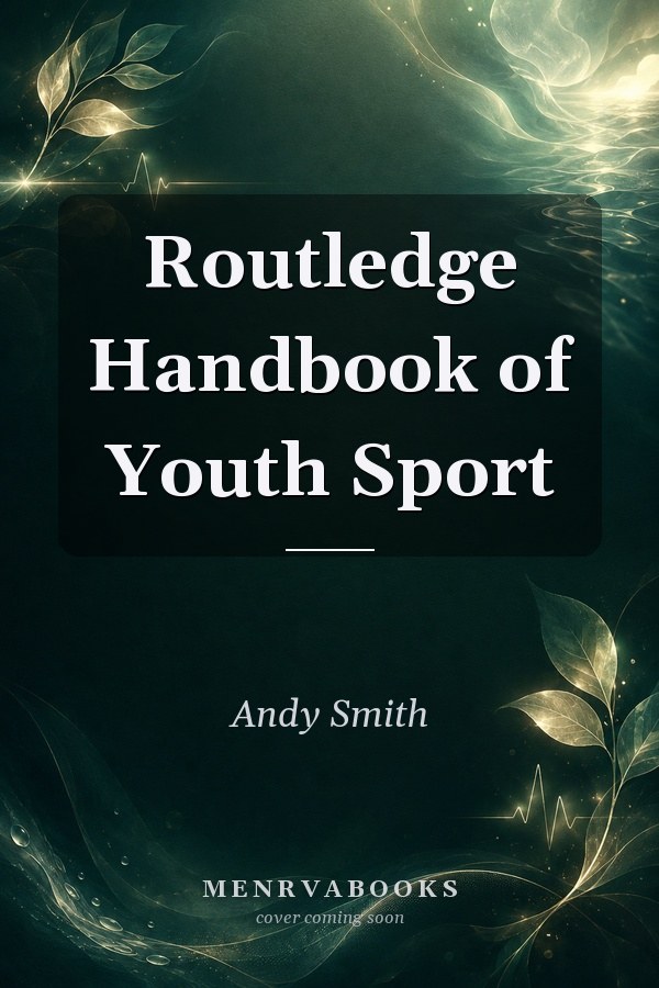 Routledge Handbook of Youth Sport