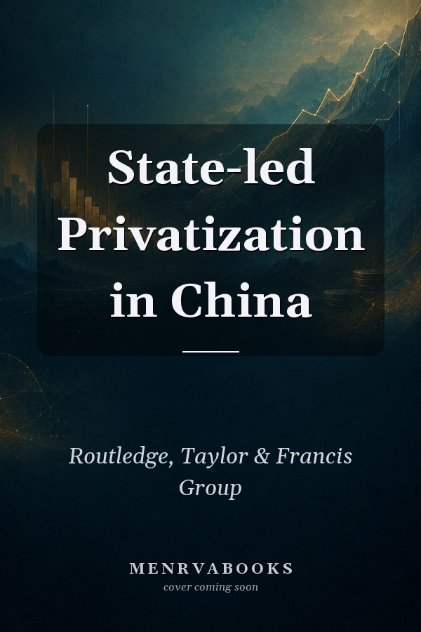 State-led Privatization in China