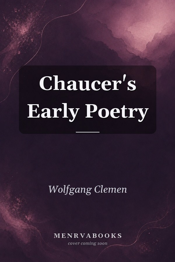 Chaucer's Early Poetry