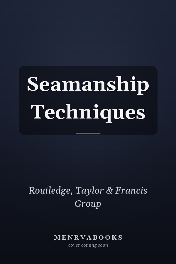Seamanship Techniques