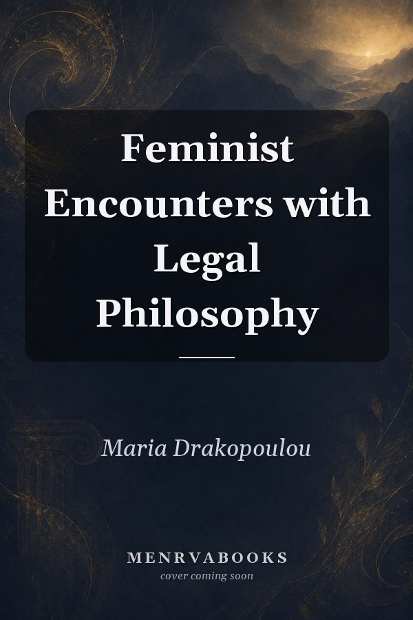 Feminist Encounters with Legal Philosophy