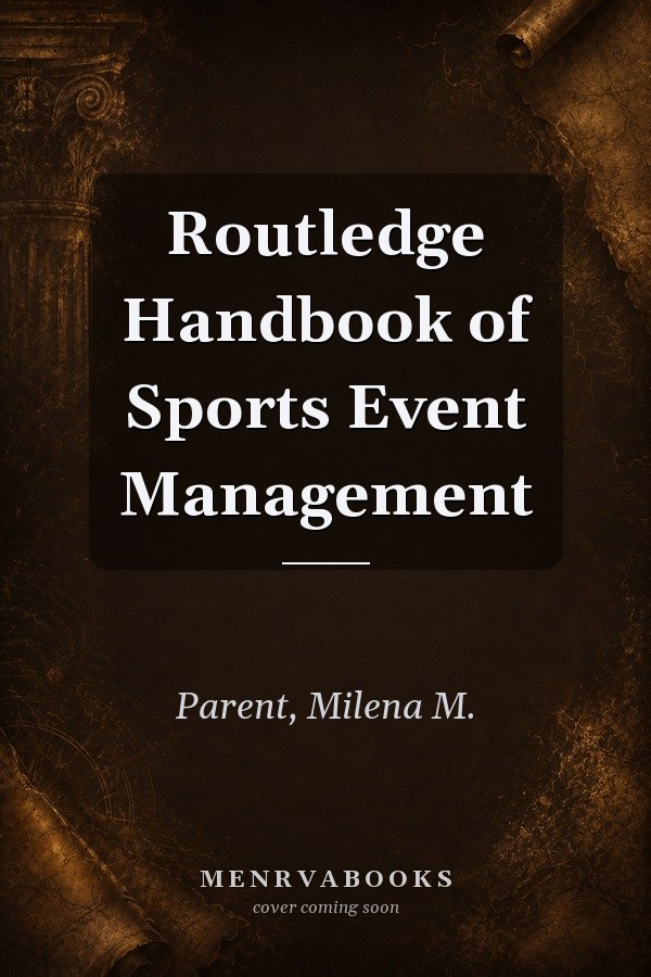 Routledge Handbook of Sports Event Management