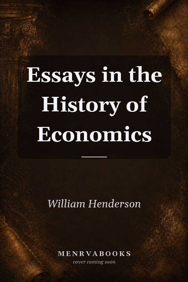 Essays in the History of Economics