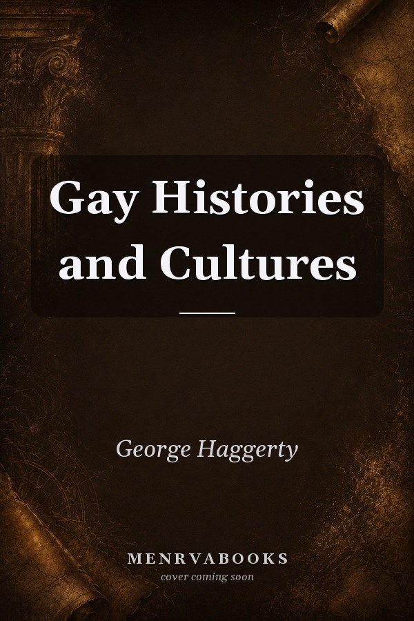 Gay Histories and Cultures