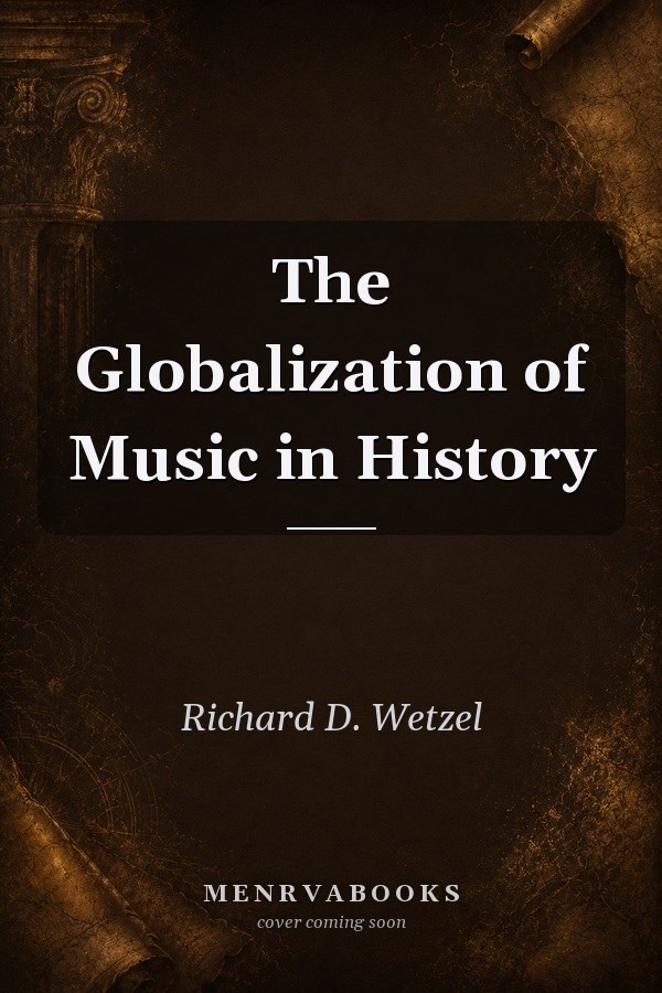 The Globalization of Music in History