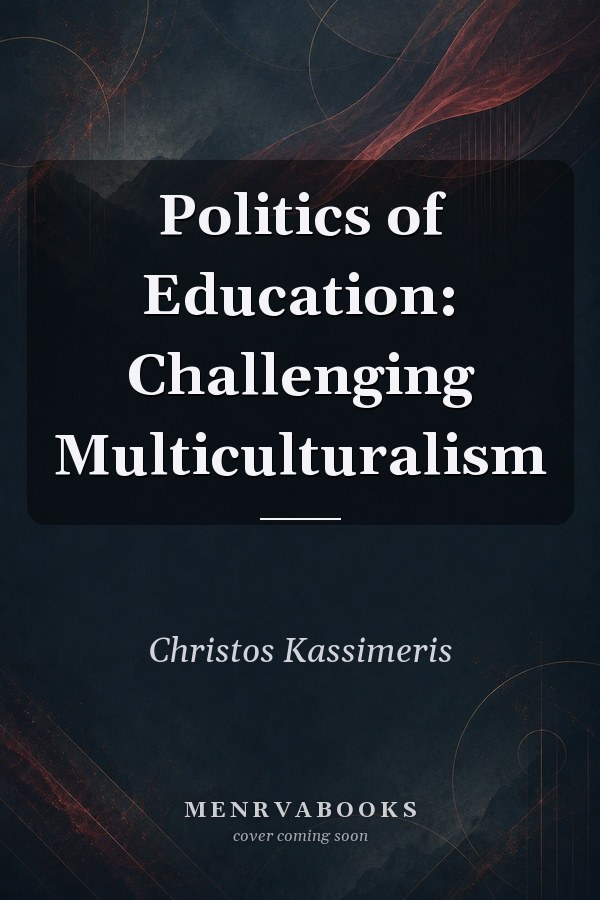 Politics of Education: Challenging Multiculturalism