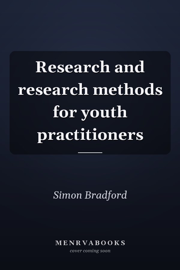 Research and research methods for youth practitioners