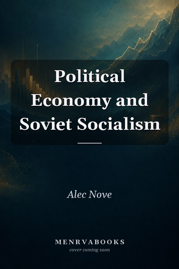 Political Economy and Soviet Socialism